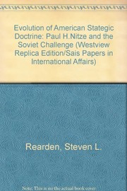 Front cover of The evolution of American strategic doctrine by Steven L. Rearden