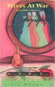 Front cover of Wives at war, and other stories by Flora Nwapa