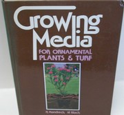 Front cover of Growing media for ornamental plants and turf by K. A. Handreck