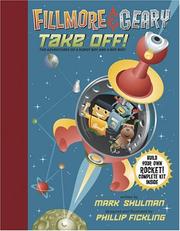 Front cover of Fillmore & Geary take off! by Mark Shulman