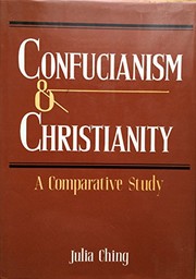 Front cover of Confucianism and Christianity by Julia Ching