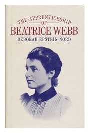 Front cover of The apprenticeship of Beatrice Webb by Deborah Epstein Nord