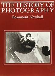 Cover of The history of photography by Beaumont Newhall