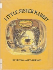 Cover of Little sister rabbit by Nilsson, Ulf