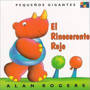 Front cover of El Rinoceronte Rojo (Little Giants) (Pequeños Gigantes) by Alan Rogers
