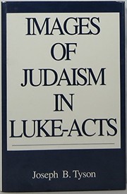 Cover of Images of Judaism in Luke-Acts by Joseph B. Tyson