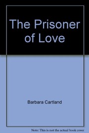 Front cover of The Prisoner of love by Barbara Cartland