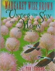 Front cover of Under the Sun and the Moon by Margaret Wise Brown