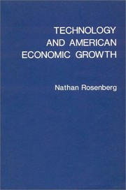 Cover of Technology and American economic growth by Nathan Rosenberg