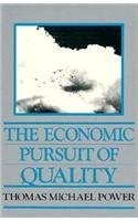 Cover of The economic pursuit of quality by Thomas M. Power