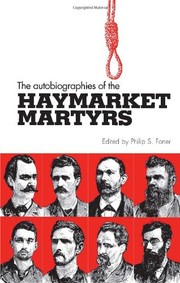 Front cover of Autobiographies of the Haymarket Martyrs by Philip Sheldon Foner