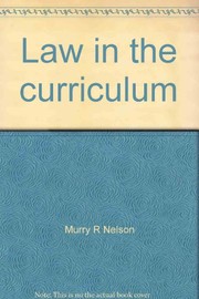 Front cover of Law in the curriculum by Murry R. Nelson