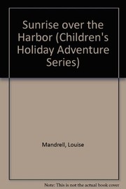 Cover of Sunrise Over the Harbor by Louise Mandrell