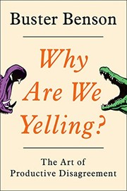 Cover of Why Are We Yelling? by Buster Benson