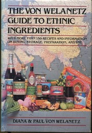 Cover of The Von Welanetz guide to ethnic ingredients by Diana Von Welanetz Wentworth