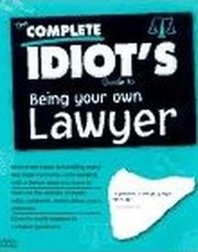 Front cover of The complete idiot's guide to protecting yourself from everyday legal hassles by Brent Terry