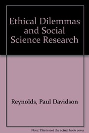 Cover of Ethical dilemmas and social science research by Paul Davidson Reynolds