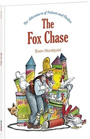 Cover of The Fox Chase (The Adventures of Pettson and Findus) by Sven Nordqvist