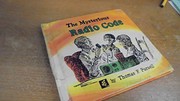 Front cover of The mysterious radio code by Thomas F. Pursell