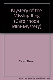Front cover of The mystery of the missing ring by Dan Cohen