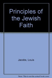Cover of Principles of the Jewish faith by Louis Jacobs