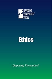 Cover of Ethics (Opposing Viewpoints) by Noel Merino
