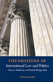 Front cover of Foundations of international law and politics by Oona Anne Hathaway