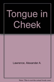 Front cover of Tongue in cheek by Alexander A. Lawrence