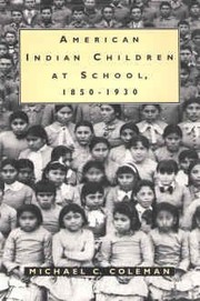 Cover of American Indian children at school, 1850-1930 by Michael C. Coleman