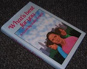 Cover of What's best for you by Judie Angell