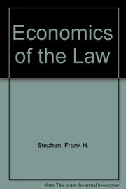 Front cover of The economics of the law by Frank H. Stephen