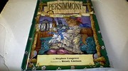 Front cover of Persimmony: The Value of Friendship by Stephen Cosgrove