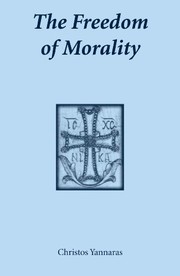 Front cover of The freedom of morality by Christos Yannaras