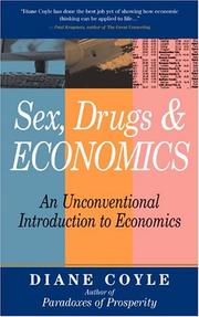 Front cover of Sex, drugs, & economics by Diane Coyle