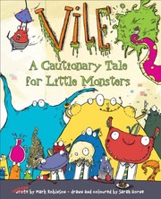 Front cover of Vile: A Cautionary Tale for Little Monsters by Mark Robinson