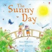 Cover of The Sunny Day (Usborne Picture Storybooks) by Mi by Anna Milbourne