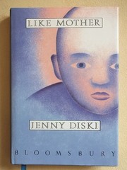 Cover of Like mother by Jenny Diski