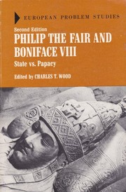 Front cover of Philip the Fair and Boniface VIII by Charles T. Wood