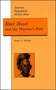Front cover of Black Hawk and the warrior's path by Roger L. Nichols