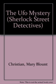 Cover of The UFO mystery by Mary Blount Christian