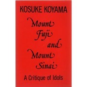 Cover of Mount Fuji and Mount Sinai by Kōsuke Koyama