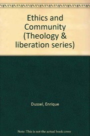 Cover of Ethics and community by Enrique D. Dussel