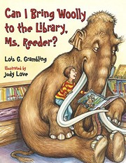 Cover of Can I Bring Woolly to the Library, Ms. Reeder? (Prehistoric Pets) by Lois G. Grambling