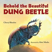 Cover of Behold the Beautiful Dung Beetle by Cheryl Bardoe
