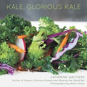 Cover of Kale, Glorious Kale by Catherine Walthers