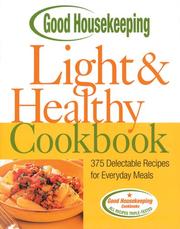 Front cover of Good Housekeeping Light & Healthy Cookbook by From the Editors of Good Housekeeping