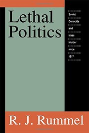 Cover of Lethal politics by R. J. Rummel