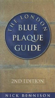 Front cover of The London Blue Plaque Guide by Nick Rennison