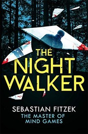 Front cover of The Night Walker by Sebastian Fitzek