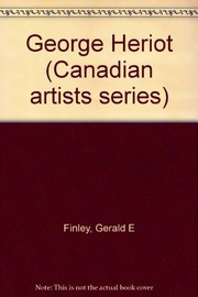 Cover of George Heriot by Gerald E. Finley
